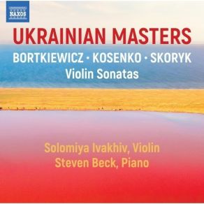 Download track 8. III. Allegro Vivace E Con Brio Steven Beck, Solomiya Ivakhiv