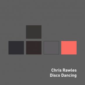 Download track Disco Dancing Chris Rawles