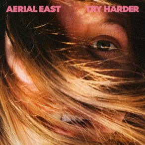 Download track Try Harder Aerial East