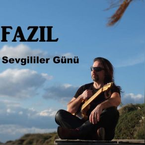 Download track Sevgililer Günü Fazıl