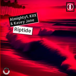 Download track Riptide (Radio Edit) KIIXALMIGHTY1, Kasey Jane