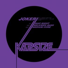 Download track Medium Core The Joker