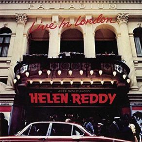 Download track Hold Me In Your Dreams Tonight (Live At The Palladium, London / 1978) Helen Reddy, The London