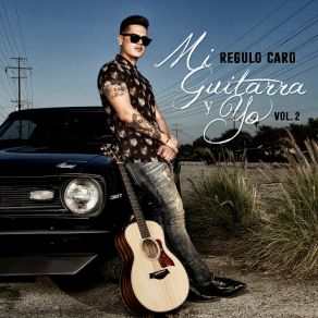 Download track Quiero Ver Regulo Caro