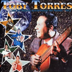 Download track Te Quiero Con La Vida Toby Torres