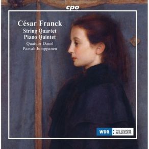 Download track 5. Piano Quintet In F Minor - I. Molto Moderato Quasi Lento. Allegro Franck, César