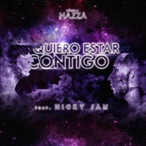 Download track Quiero Estar Contigo (Nicky Jam) Los De La NazzaNicky Jam