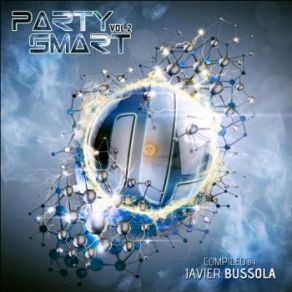 Download track Party Smart - Vol. 2 (Continuous DJ Mix) Pixel, Mad Maxx, Designer Hippies