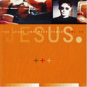 Download track I'M In With The Out Crowd The Jesus And Mary Chain