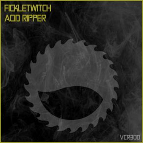 Download track Acid Ripper (Radio Edit) FickleTwitch