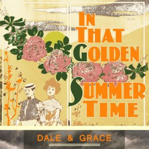 Download track Let The Good Times Roll Dale & Grace