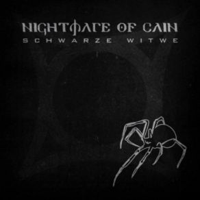 Download track Schwarze Witwe Nightmare Of Cain