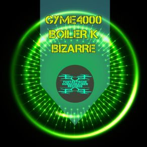 Download track Bizarre Gyme4000