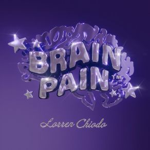 Download track Brain Pain Lorren Chiodo