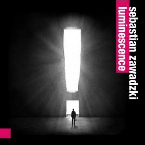 Download track Luminescence Sebastian Zawadzki