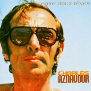 Download track Quand Tu Viens Chez Moi... Mon Coeur Charles Aznavour