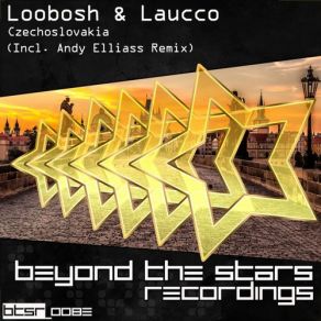 Download track Czechoslovakia (Andy Elliass Remix) Laucco, LooboshAndy Elliass