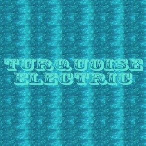 Download track Where Does That Energy Go Turquoise Electric