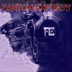 Download track The Bluest Sky Fantom Express