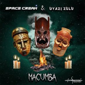 Download track Macumba Space Cream, Uyazi Zulu