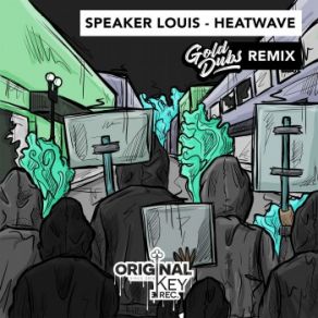 Download track Heatwave (Gold Dubs Remix) Speaker Louis