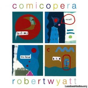 Download track Just As You Are Robert Wyatt