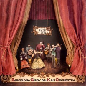 Download track Dere Geliyor Dere Barcelona Gipsy BalKan Orchestra