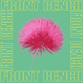 Download track Hush Front Bench