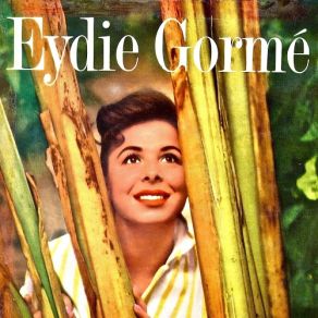 Download track Saturday Night Is The Loneliest Night Of The Week Eydie Gormé