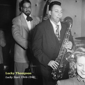 Download track I Surrender Dear Lucky Thompson