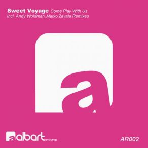 Download track Come Play With Us (Marko Zavala Remix) Sweet Voyage