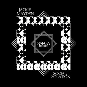 Download track Social Isolation Jackie Mayden