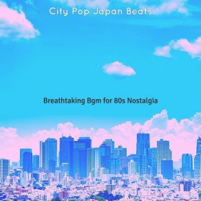 Download track Dream-Like Tokyo Nights City Pop Japan Beats