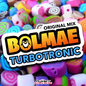 Download track Bolmae (Original Mix) Turbotronic