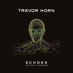 Download track Slave To The Rhythm Trevor Horn