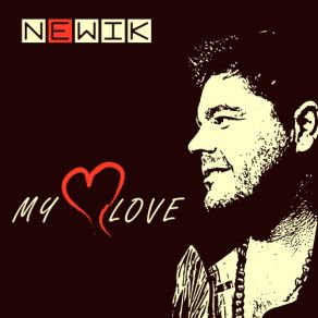 Download track My Love Newik