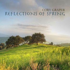 Download track Reflections Of Spring Cory Graper