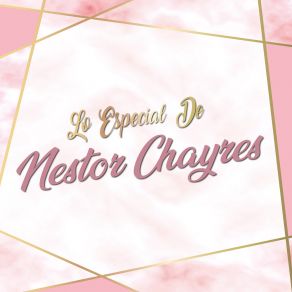 Download track Cuerdas De Mi Guitarra Néstor Chayres