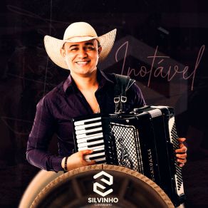 Download track Inotável Silvinho Cavalcanti