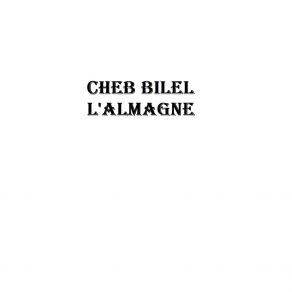 Download track L'almagne Cheb Bilal