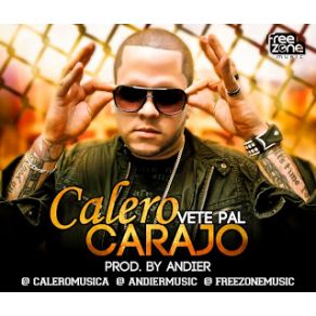 Download track Vete Pal Carajo Calero