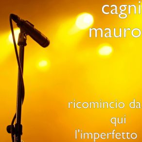 Download track My Lover Cagni Mauro