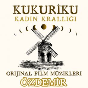 Download track Kukuriku (Jenerik) Özdemir