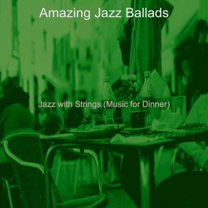 Download track Relaxing Moods For Fine Dining Amazing Jazz Ballads