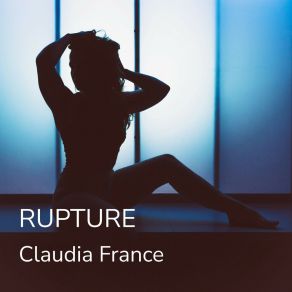 Download track Rupture (Version 15 Secondes) Claudia France