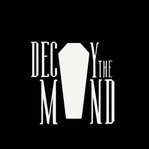 Download track Maintain Control Decay The Mind