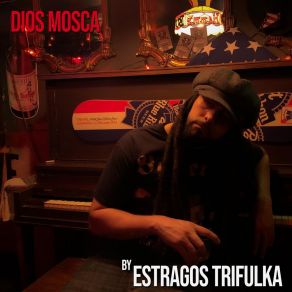 Download track Diss Sucia Escutia Estragos Trifulka