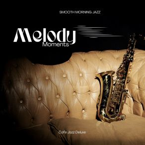 Download track Café Jazz Cafe Jazz Deluxe