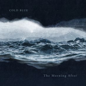 Download track The Morning After (Extended Mix) Cold Blue