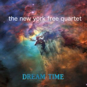 Download track In Between Gigs Can You Dig?! The New York Free Quartet